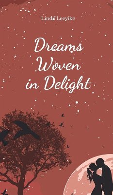 Dreams Woven in Delight - Leevike, Linda