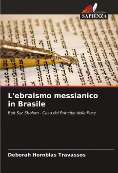 L'ebraismo messianico in Brasile - Hornblas Travassos, Deborah