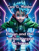 Ethan and the Turbocharged Techmas Ethan and the Turbocharged Techmas