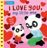 I Love You, My Little One I Love You, My Little One