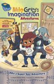 Milo's Super Spy Adventure Milo's Super Spy Adventure