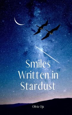 Smiles Written in Stardust - Oja, Olivia