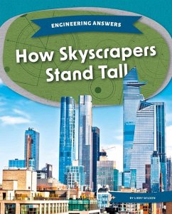 How Skyscrapers Stand Tall - Wilson, Libby