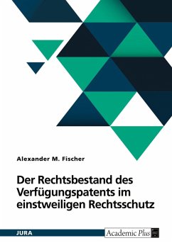 Der Rechtsbestand des Verfügungspatents im einstweiligen Rechtsschutz