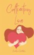 Cultivating Love - Bild 1