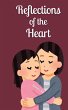 Reflections of the Heart - Bild 1