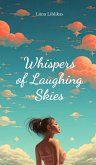 Whispers of Laughing Skies