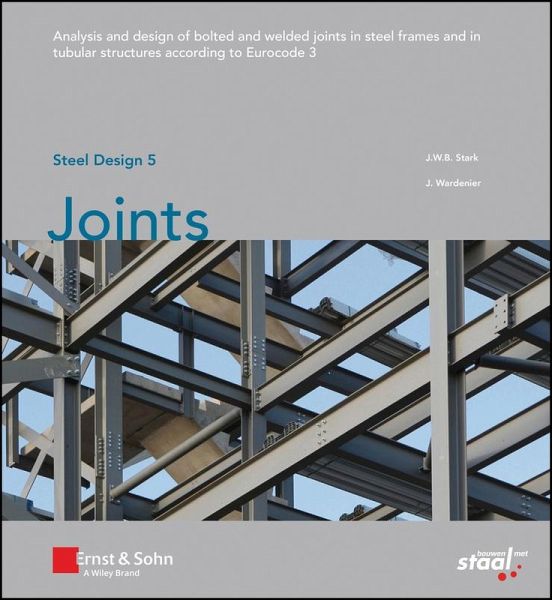 Steel Design 5: Joints (eBook, PDF) Steel Design 5: Joints (eBook, PDF)