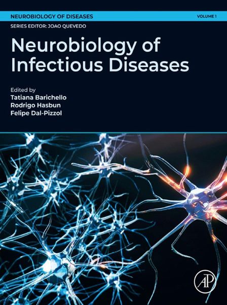Neurobiology of Infectious Diseases (eBook, ePUB) Neurobiology of Infectious Diseases (eBook, ePUB)