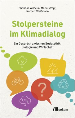 Stolpersteine im Klimadialog (eBook, ePUB) - Wilhelm, Christian; Vogt, Markus; Weißmann, Norbert