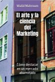 El arte y la ciencia del Marketing (eBook, ePUB)