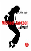 Michael Jackson est vivant (eBook, ePUB) Michael Jackson est vivant (eBook, ePUB)