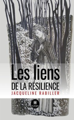 Les liens de la résilience (eBook, ePUB) - Rabiller, Jacqueline