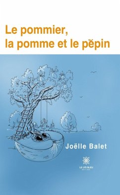 Cover Le pommier, la pomme et le pépin (eBook, ePUB)