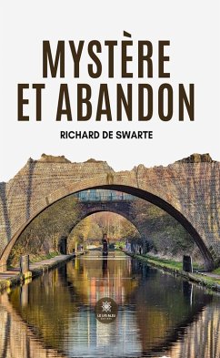 Mystère et abandon (eBook, ePUB) - de Swarte, Richard