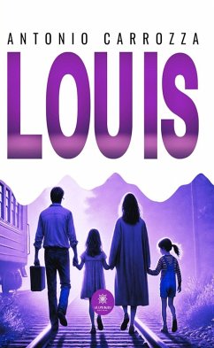 Louis (eBook, ePUB) - Carrozza, Antonio