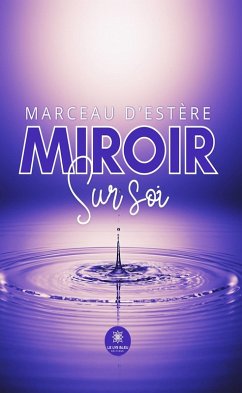 Cover Miroir sur soi (eBook, ePUB)