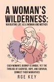 A Woman's Wilderness (eBook, ePUB)