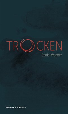 Trocken (eBook, ePUB) - Wagner, Daniel