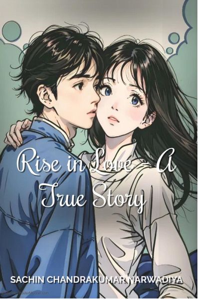 Rise in Love - A True Story (eBook, ePUB) Rise in Love - A True Story (eBook, ePUB)