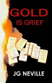 Gold Is Grief (South London Crime Novels) (eBook, ePUB)