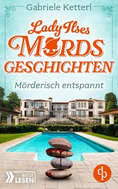 Mörderisch entspannt (eBook, ePUB) - Ketterl, Gabriele
