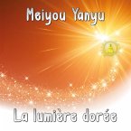 La lumière dorée (MP3-Download)