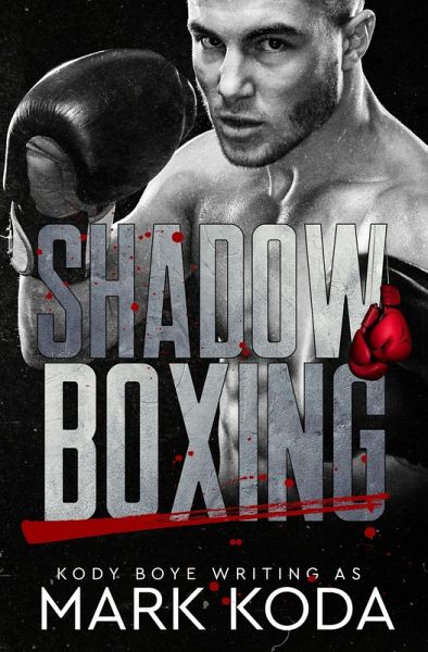 Shadow Boxing (eBook, ePUB)