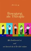 Bewegung als Therapie (eBook, ePUB)