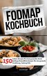 Fodmap Kochbuch- 150 leckere Rezepte... - Bild 1