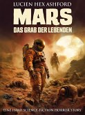 Mars - Das Grab der Lebenden (eBook, ePUB)