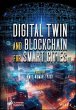 Digital Twin and Blockchain for Smart... - Bild 1