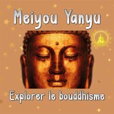 Explorer le bouddhisme (MP3-Download)