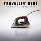 Take The Edge Off (Blue Vinyl)