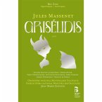 Massenet: Grisélidis Massenet: Grisélidis