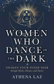 Women Who Dance in the Dark (eBook, ePUB)