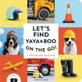 Let's Find Yaya and Boo on the Go! (eBook, ePUB)