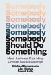 Somebody Should Do Something (eBook,... - Bild 1