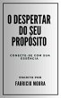 O Despertar do Seu Propósito:... - Bild 1