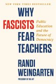 Why Fascists Fear Teachers (eBook, ePUB)