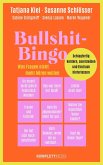 Bullshit-Bingo - Was Frauen nicht mehr hören wollen (eBook, PDF)