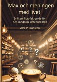 Max och meningen med livet (eBook, ePUB)