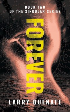 Forever (Singular, #2) (eBook, ePUB) - Buenafe, Larry