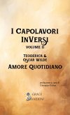 I Capolavori InVersi II: Amore quotidiano (eBook, ePUB) I Capolavori InVersi II: Amore quotidiano (eBook, ePUB)
