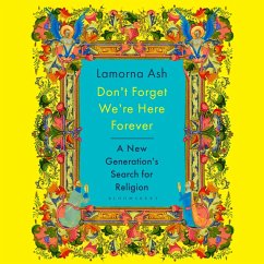 Don't Forget We're Here Forever (MP3-Download) - Ash, Lamorna
