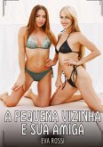 A pequena vizinha e sua amiga