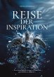 Reise der Inspiration...ist mehr als... - Bild 1