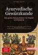 Ayurvedische Gewürzkunde: Das große... - Bild 1