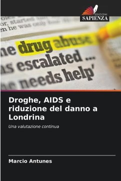Cover Droghe, AIDS e riduzione del danno a Londrina