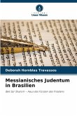 Messianisches Judentum in Brasilien Messianisches Judentum in Brasilien